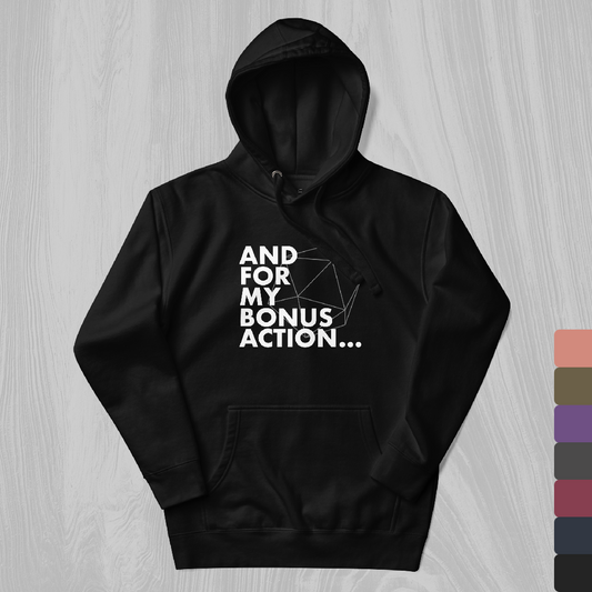 Bonus Action Hoodie