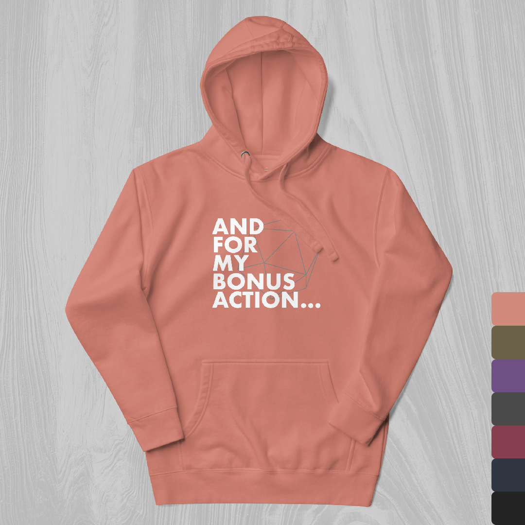 Bonus Action Hoodie