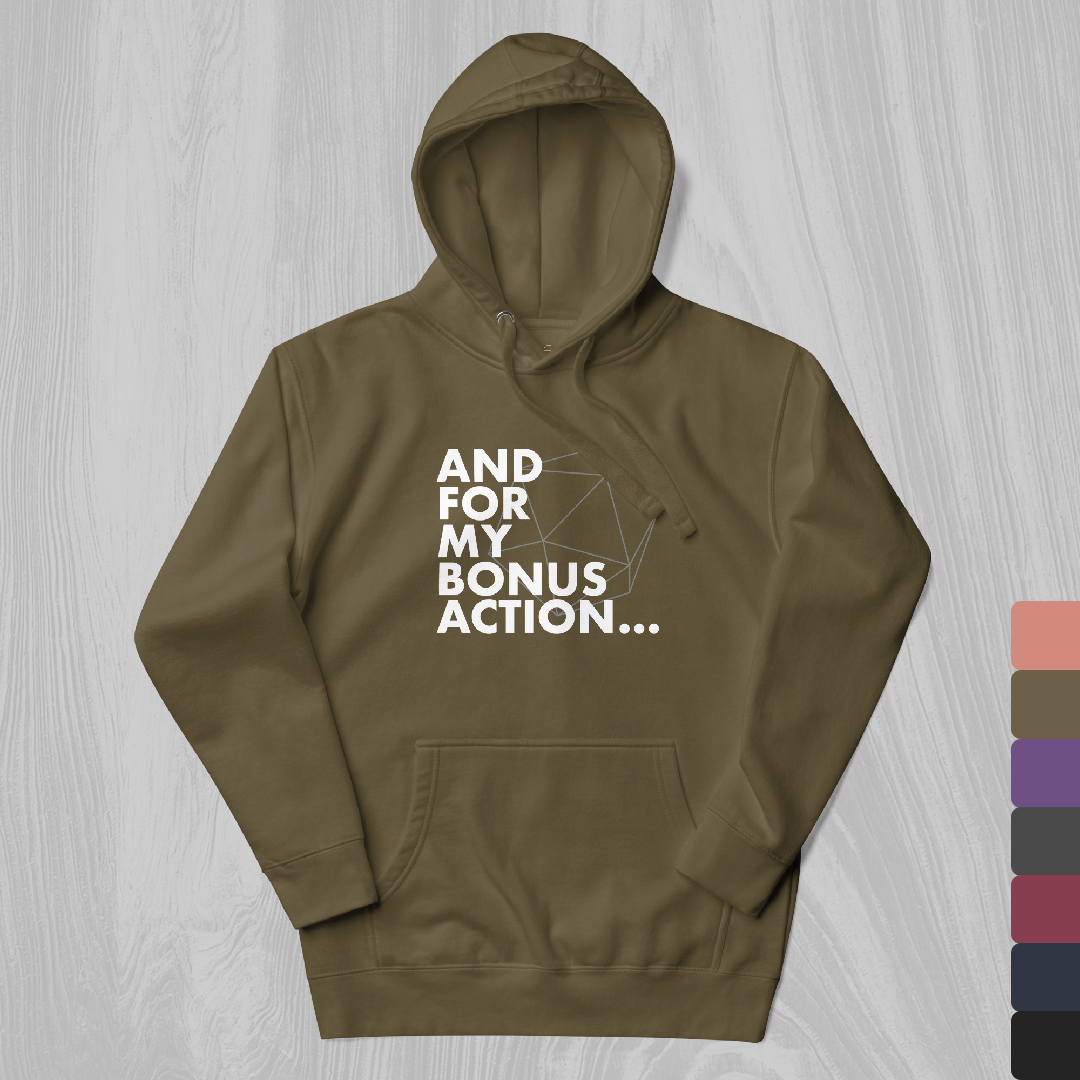 Bonus Action Hoodie