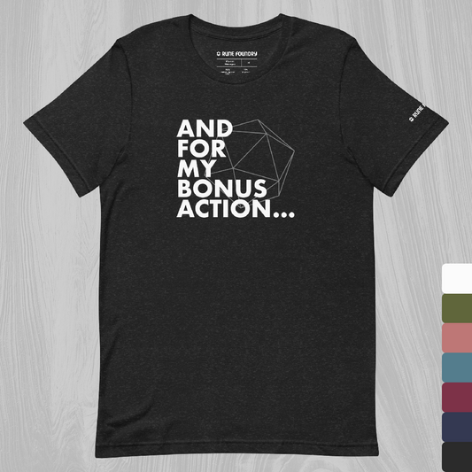 Bonus Action T-Shirt