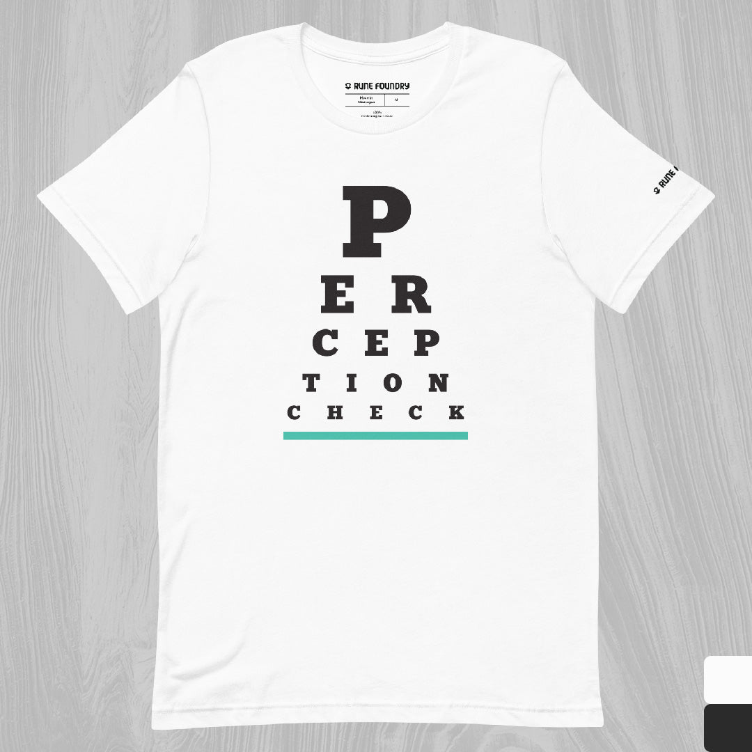 Perception Check T-Shirt